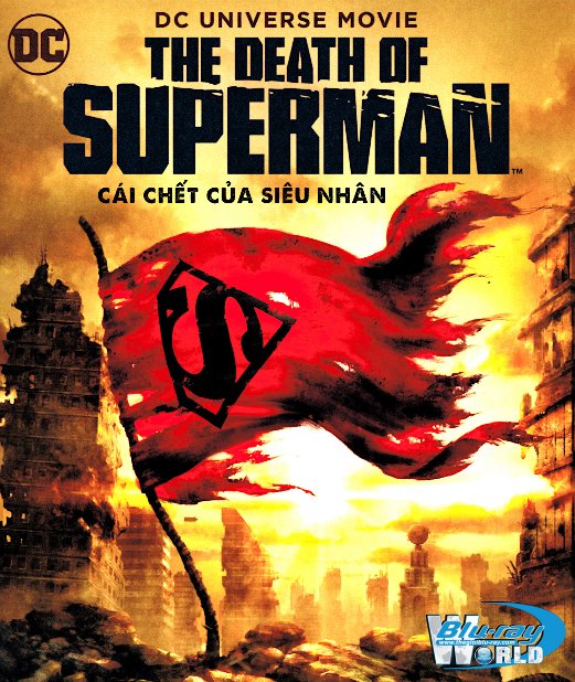 B4617. The Death of Superman 2019 - Cái Chết Của Siêu Nhân 2D25G (DTS-HD MA 5.1) 